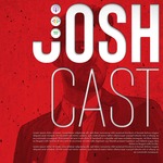JoshCast