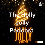 The Holly Jolly Podcast