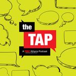 THE TAP - A TEDxAthens Podcast